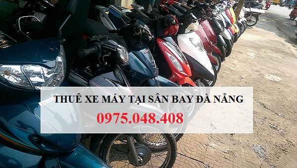 Thuê xe máy tại sân bay Đà Nẵng